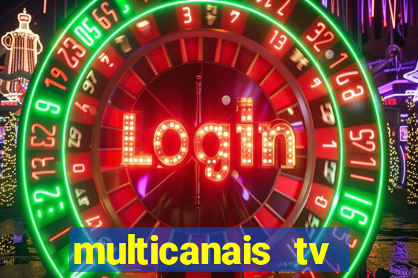 multicanais tv online ao vivo